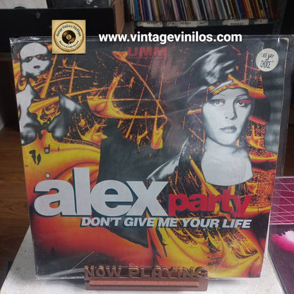 Alex Party Don't Give Me Your Life Maxi 12" VG+