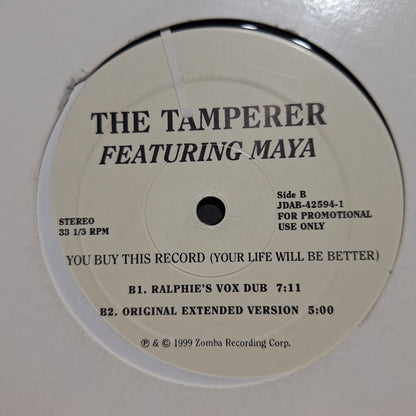 The Tamperer Feat Maya If you buy this record Maxi 2da. Mano VG+