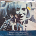 Pet Shop Boys What have I done to Deserve This Simple 7" 2da. Mano Usado Muy Bien + VG+