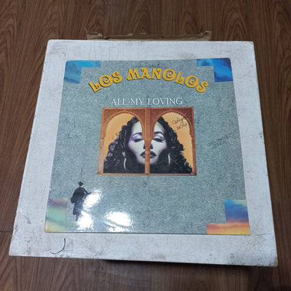 LOS MANOLOS ALL MY LOVING MAXI 12" SECOND HAND VG+ O NM