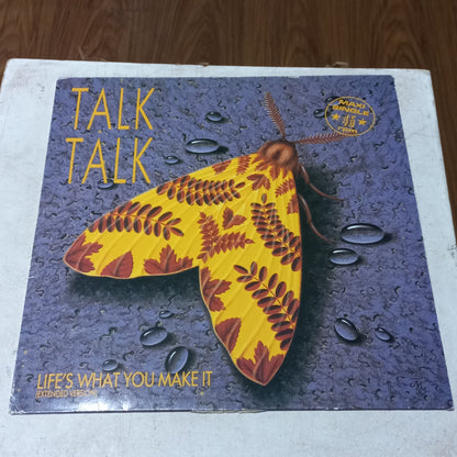 TALK TALK LIFE IS WHAT YOU MAKE IT MAXI 12" SECOND HAND VG+ O NM