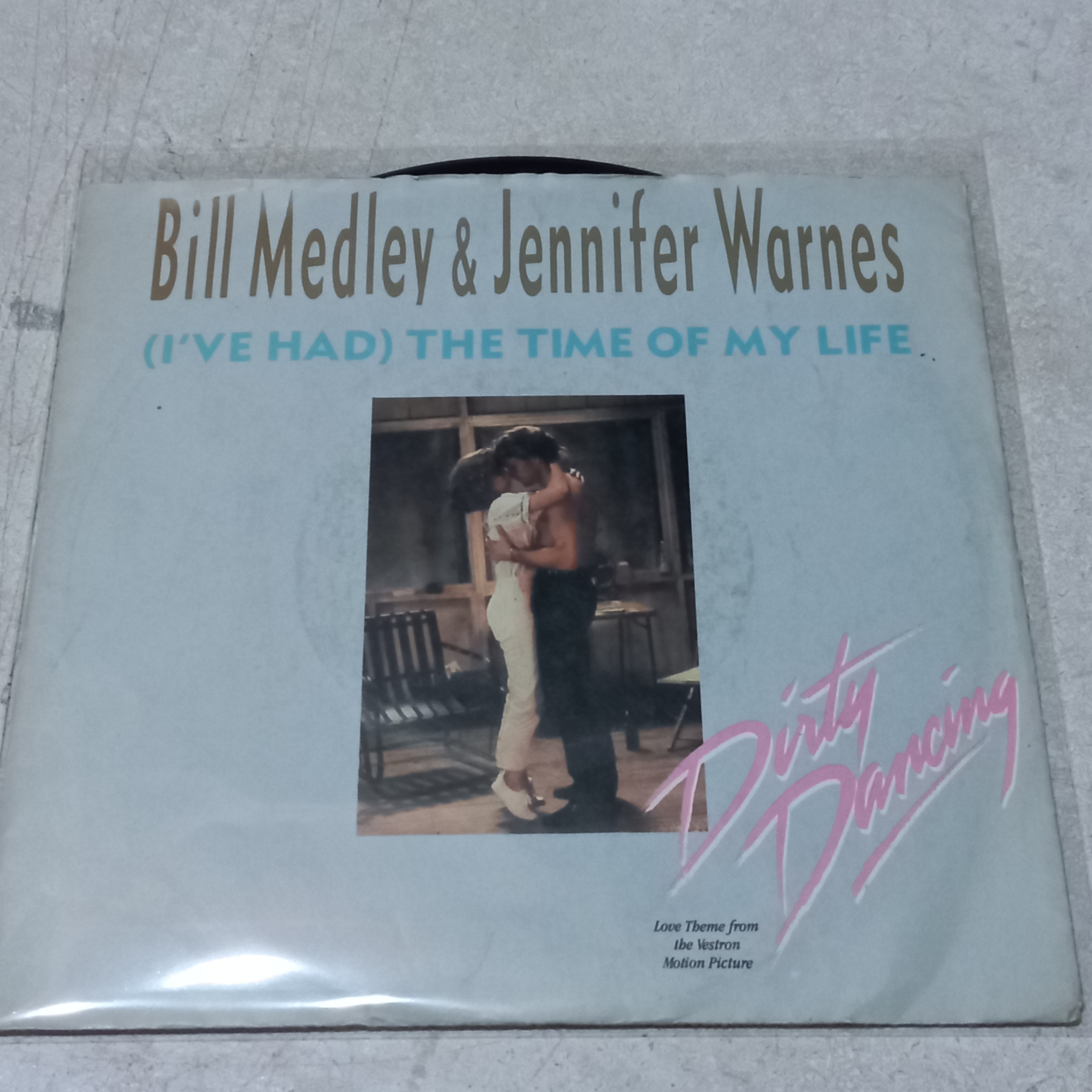 BILL MEDLEY AND JENNIFER WARNES THE TIME OF MY LIFE Simple VG+