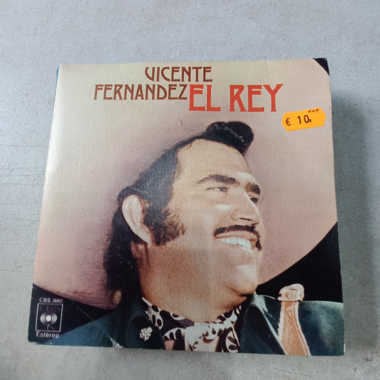 Vicente Fernandez - El Rey (7", Single) (CBS - CBS 3082) Simple VG+
