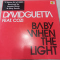 David Guetta Feat. Cozi - Baby When The Light (12") (Virgin, Charisma - 509995162591 7) - MAXI VG+ O Nm