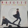 Roxette Dressed for Sucess (7'') Simple VG+