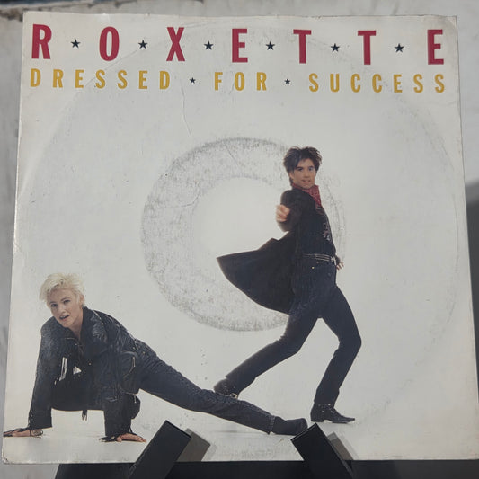 Roxette Dressed for Sucess (7'') Simple VG+