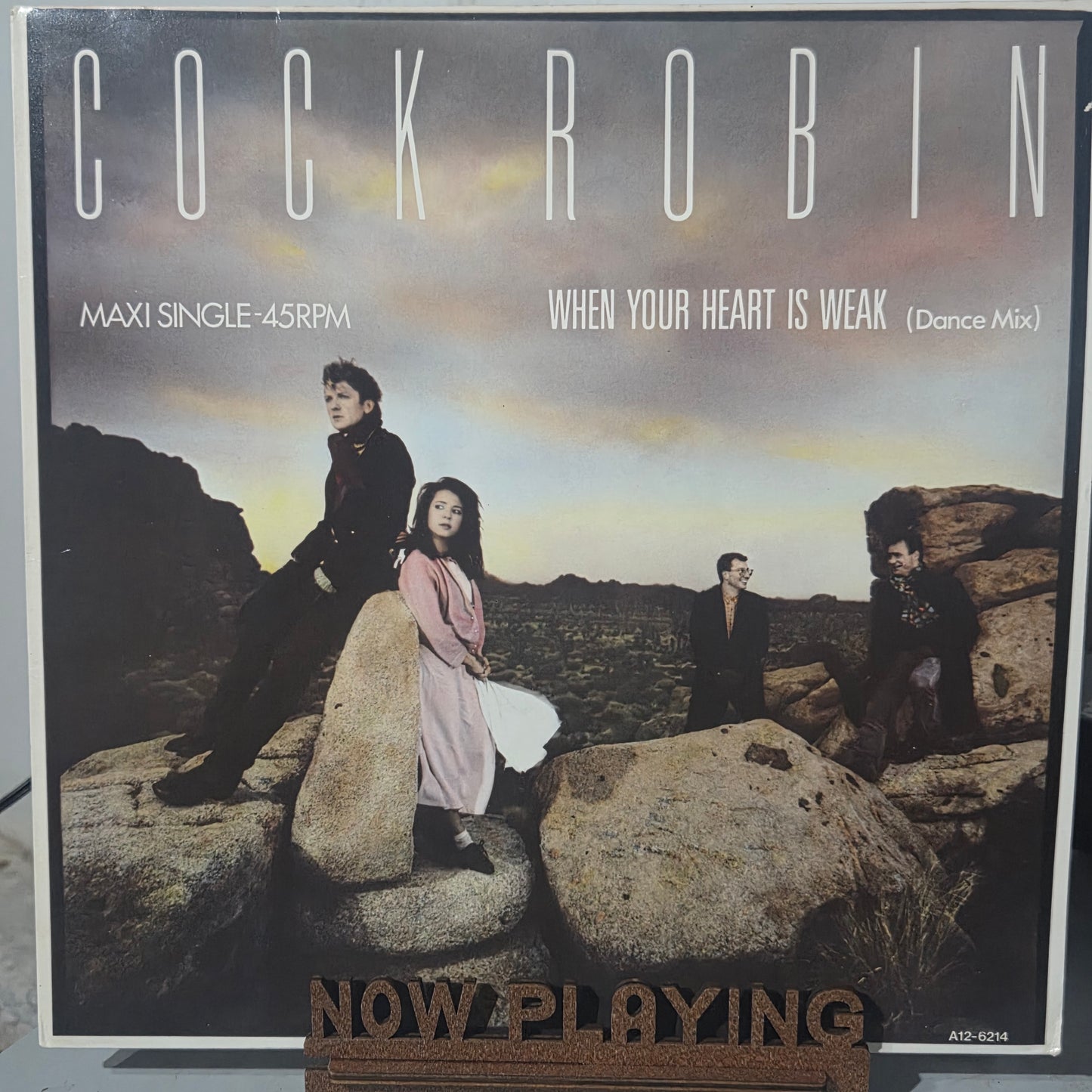 Cock Robin When Your Heart is Weak MAXI VG+