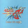 Alice Dj Better Off Alone Maxi Nuevo de Fabrica Reedicion 2025