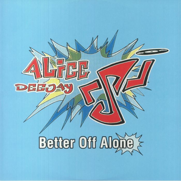 Alice Dj Better Off Alone Maxi Nuevo de Fabrica Reedicion 2025