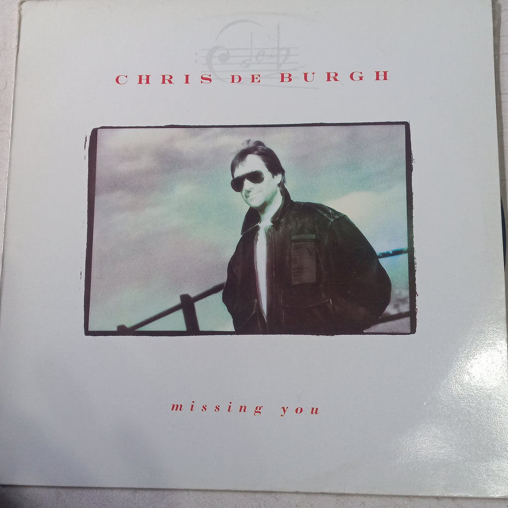 Chris DE Burgh Missing You Maxi VG+