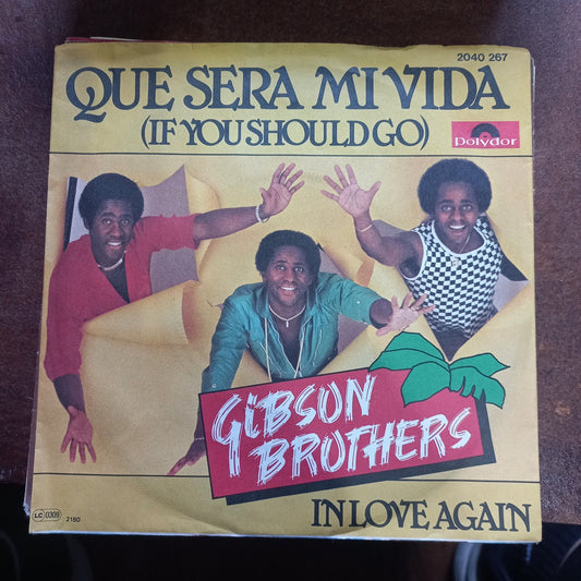 Gibson Brothers Que Sera Mi Vida