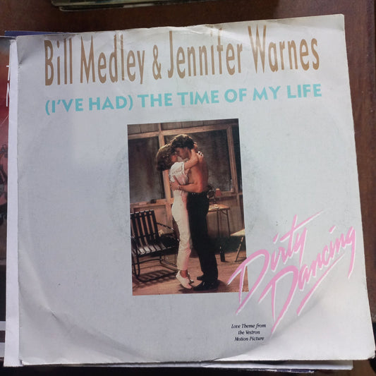 Bill Medley and Jennifer Warnes (I've Had) The Time of My Life